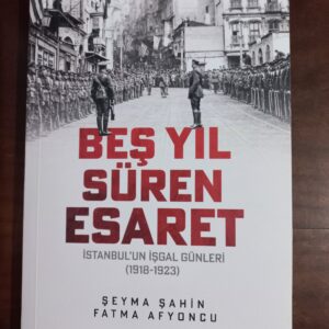 Beş Yıl Süren Esaret