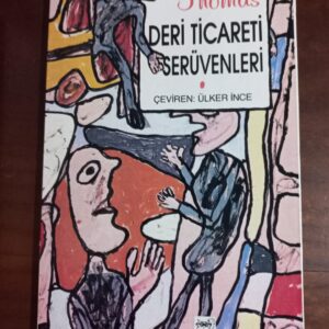 Deri Ticareti Serüvenleri